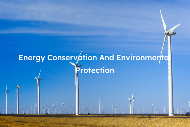Energy Conservation And Environmental Protection